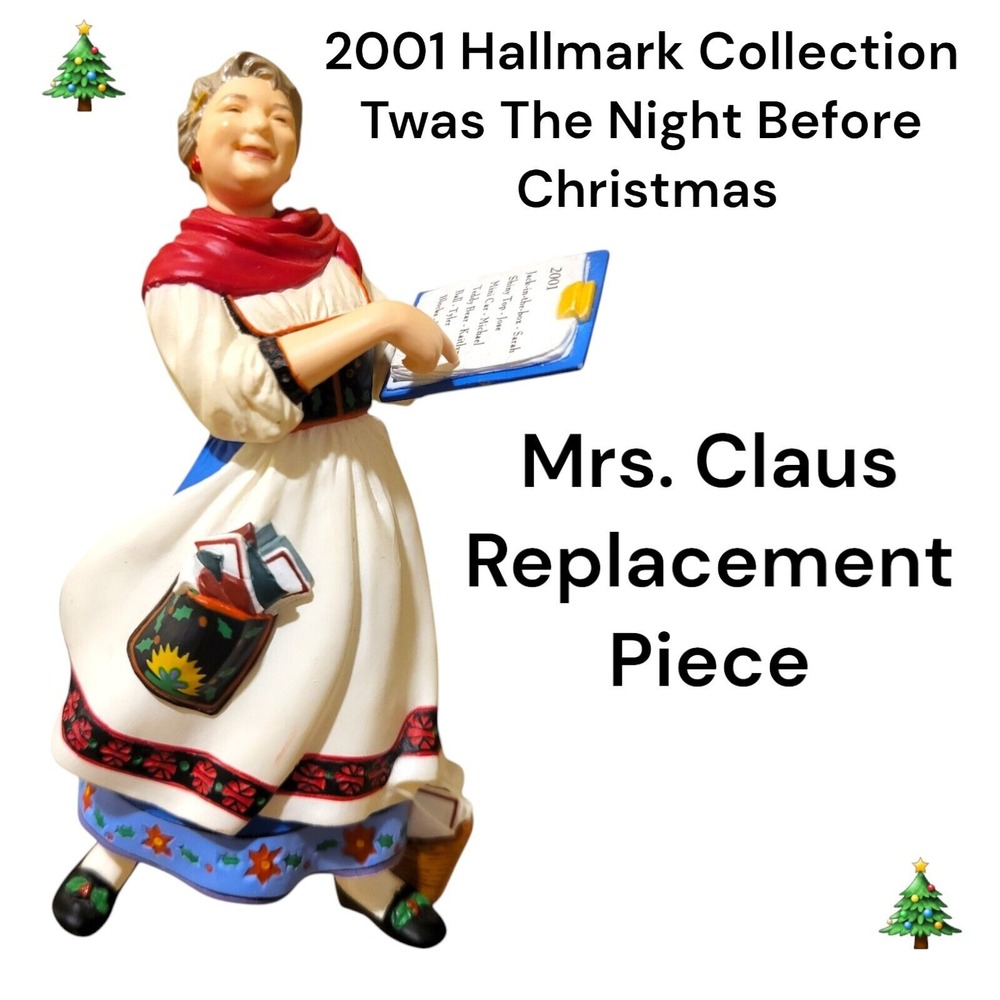 2001 Hallmark Twas The Night Before Christmas Collection Mrs. Claus Replacement